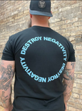 Destroy Negativity (Sky Blue on Black)