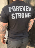The words "Forever Strong" in large grey letters on the back of a black t-shirt.